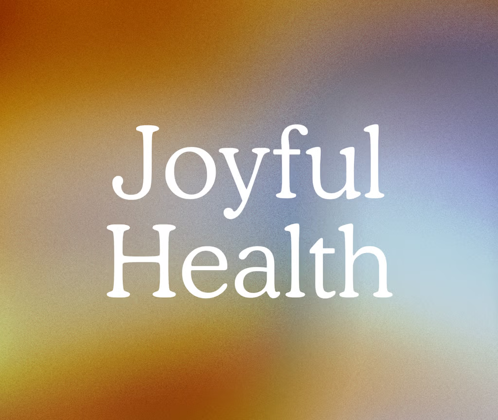 Joyful Health
